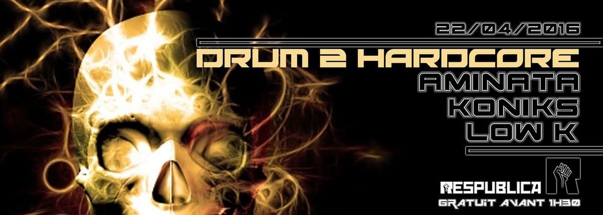 DRUM 2 HARDCORE avec LOW K + KONIKS + AMINATA