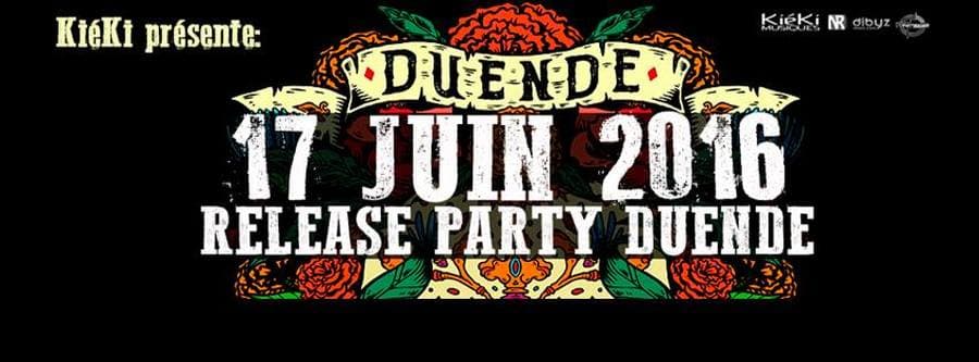 Duende (Realease Party) + Guests