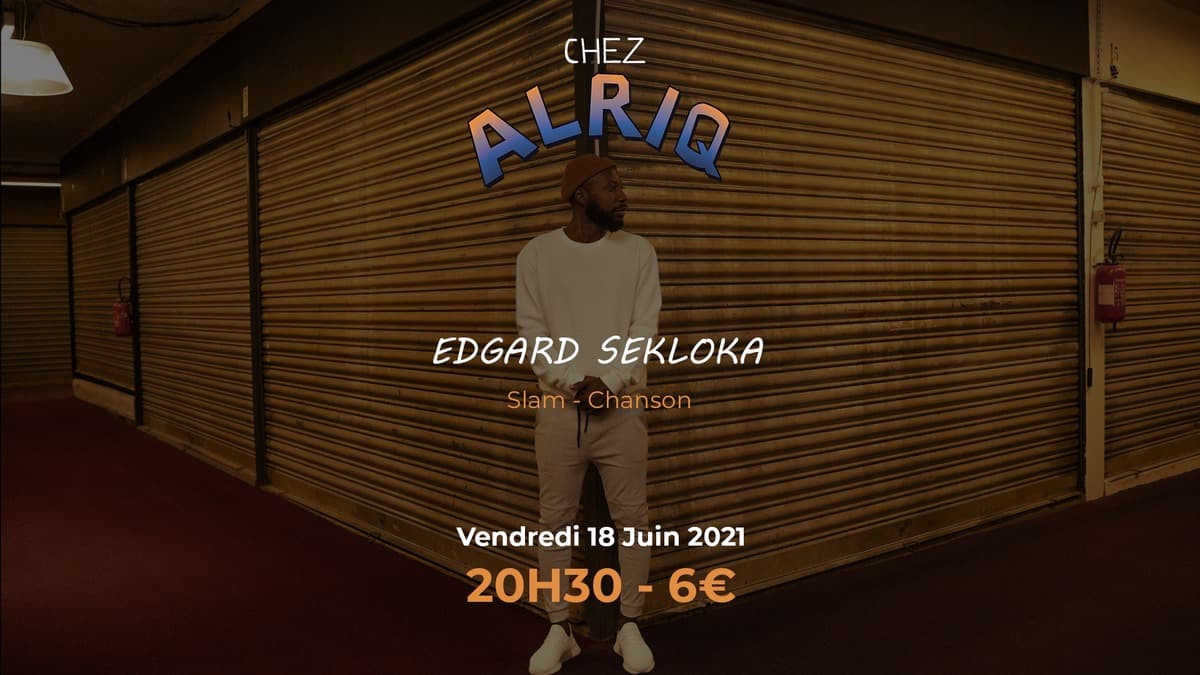 EDGARD SEKLOKA - SLAM / CHANSON