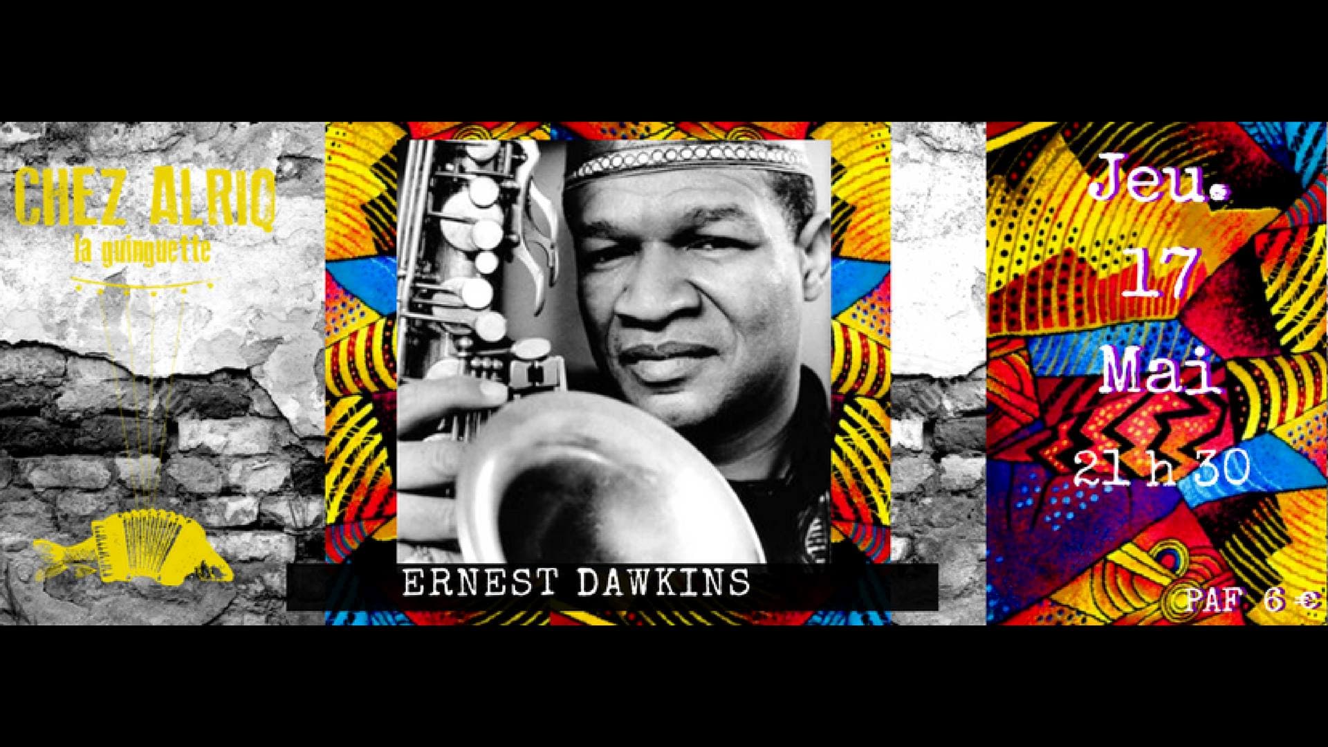 Ernest Dawkins + Dj Set