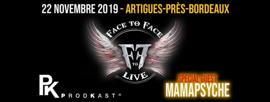 Face To Face + Mamapsyche