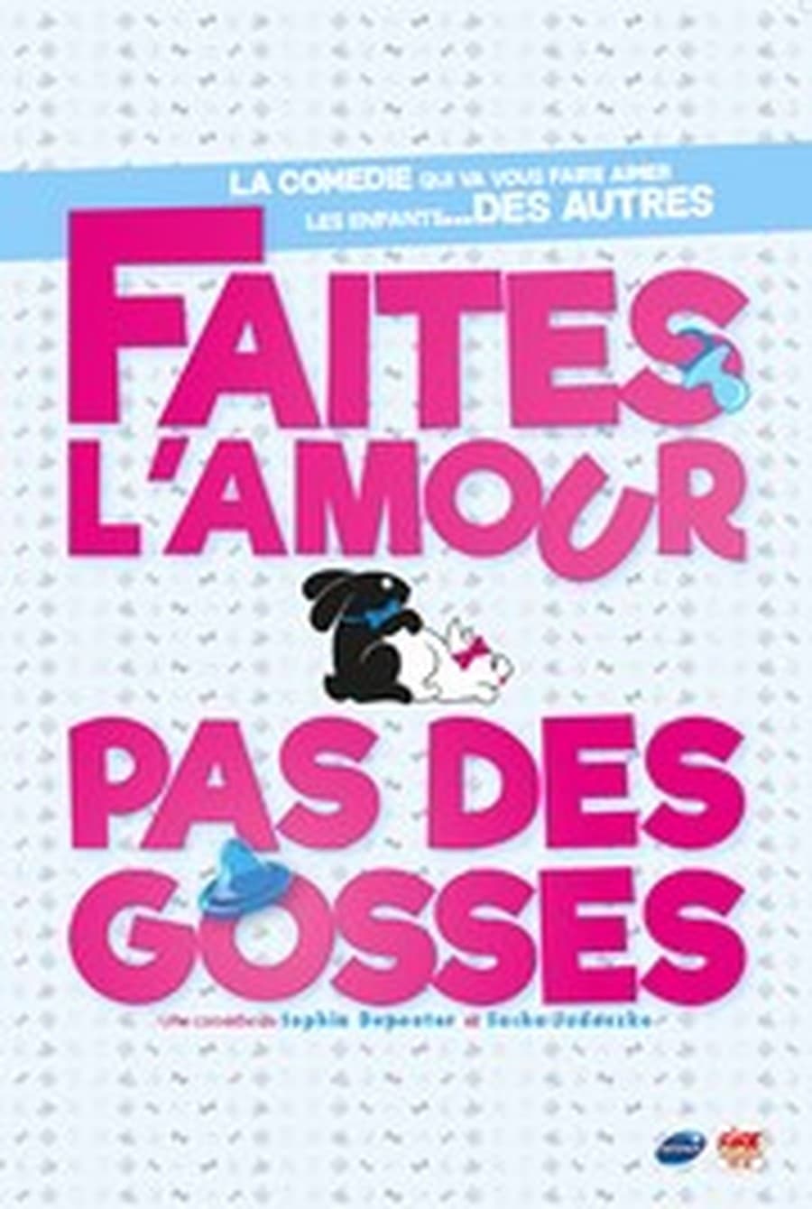 Faites l'amour pas des gosses