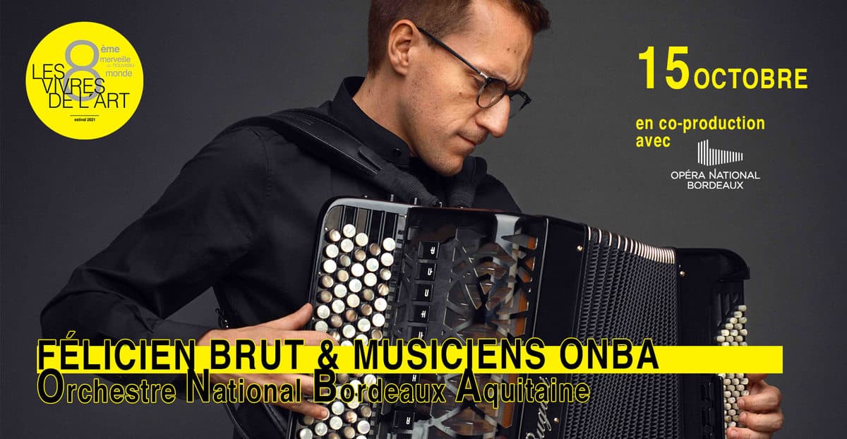 Félicien Brut & les Musiciens de l'ONBA