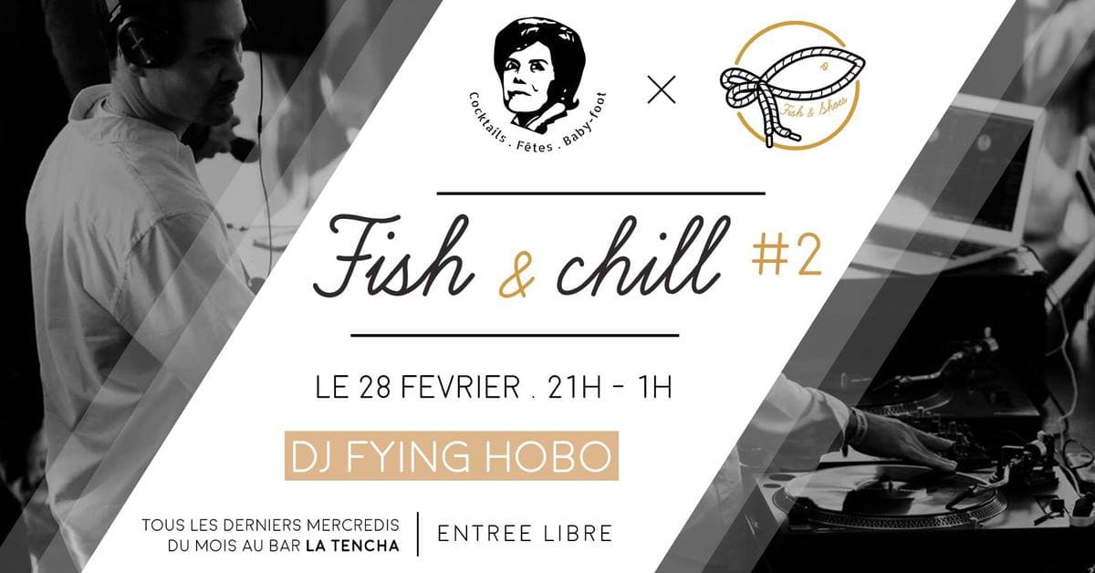 Fish & Chill : l'after hip-hop