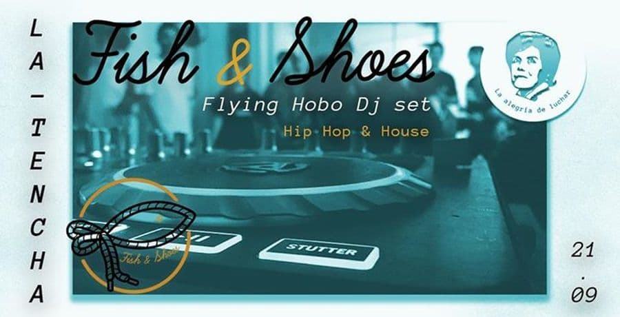 Fish & Shoes - Flying Hobo dj set