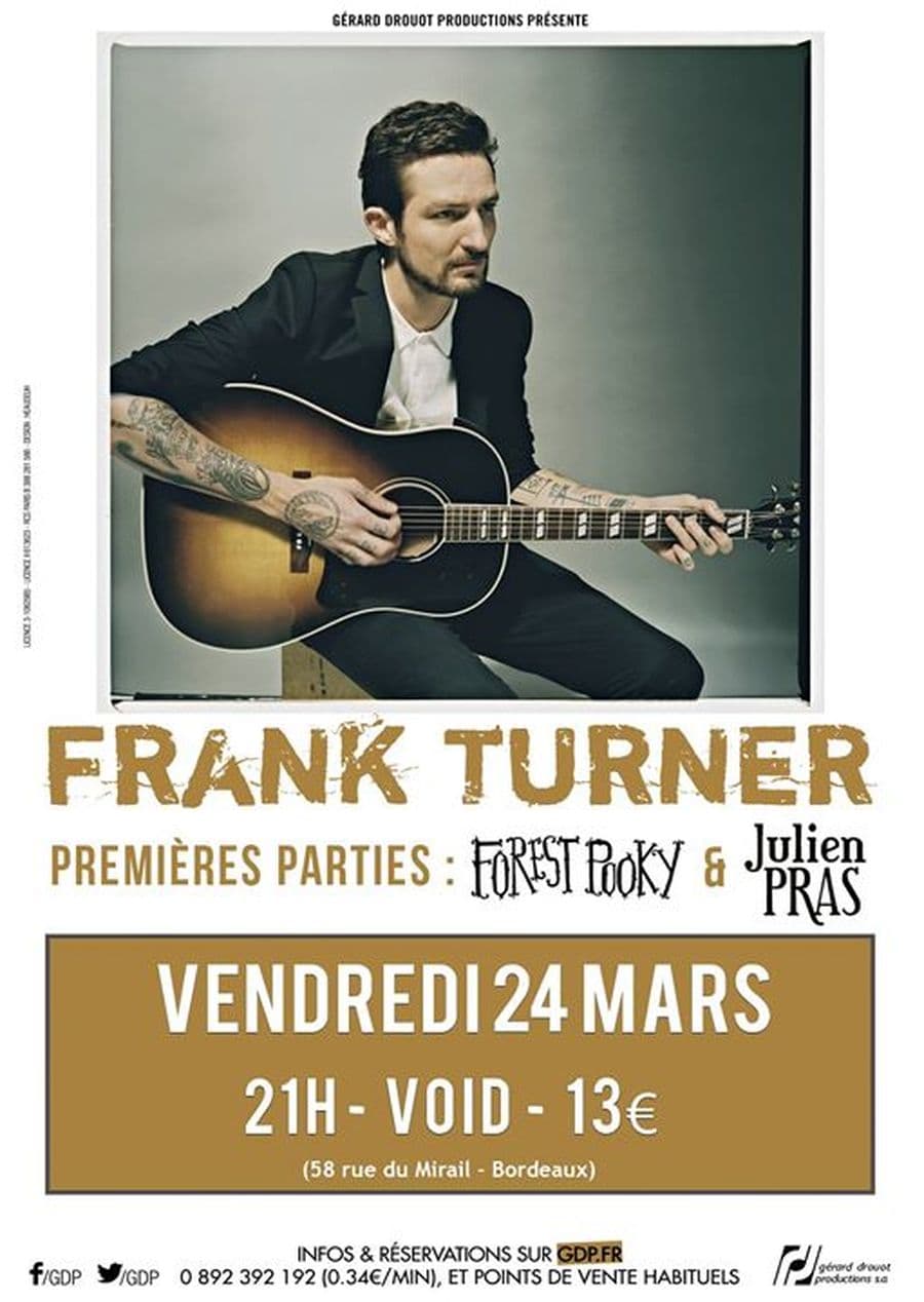 Frank Turner + Forest Pooky + Julien Pras