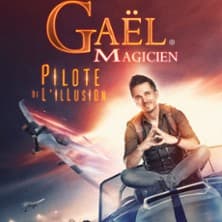 Gaël Le Magicien : Pilote de l'Illusion