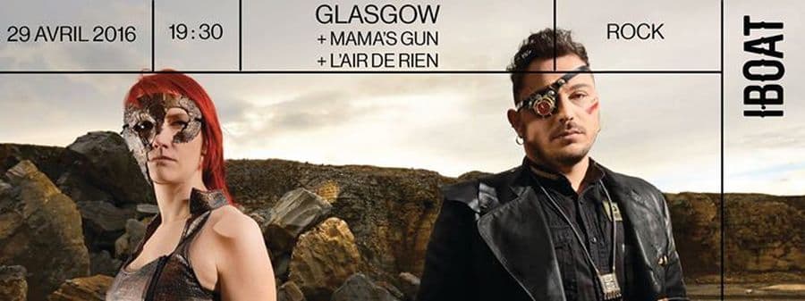 Glasgow + Mama's Gun + L'Air De Rien