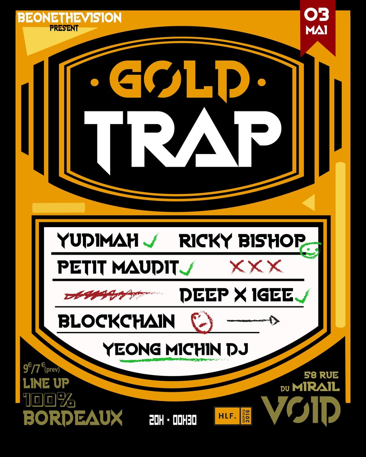 GOLD TRAP // Line Up 100% Bordelais