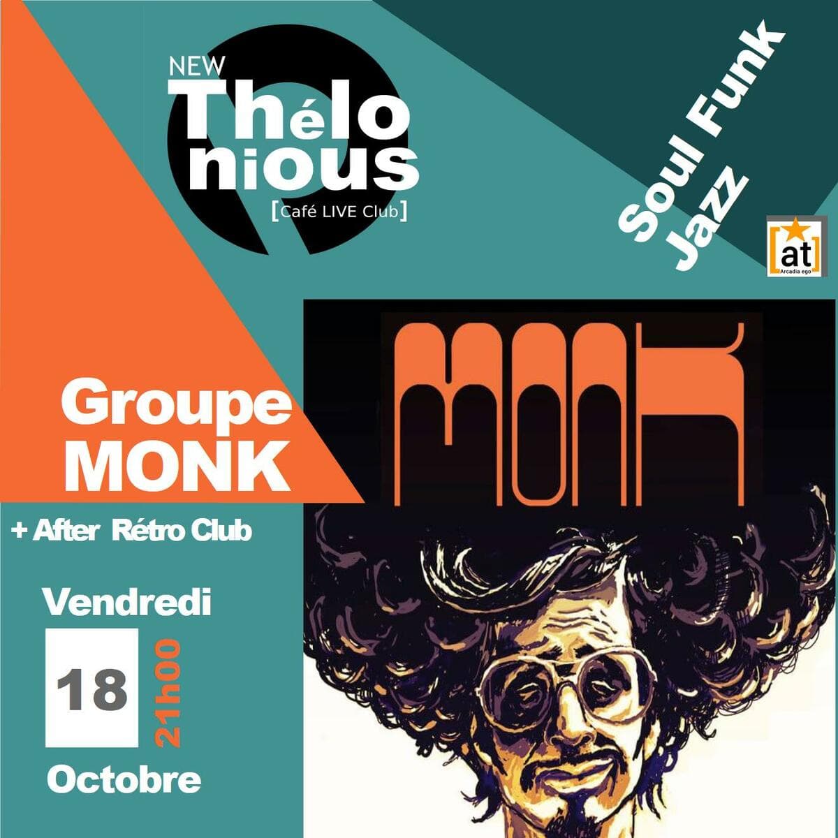 Groupe Monk + After Rétro Club