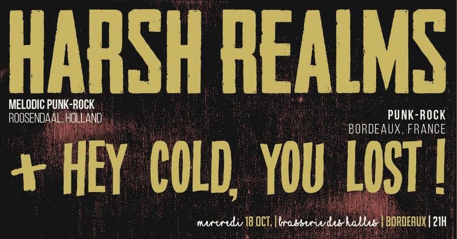 Harsh Realms + Hey Cold You Lost