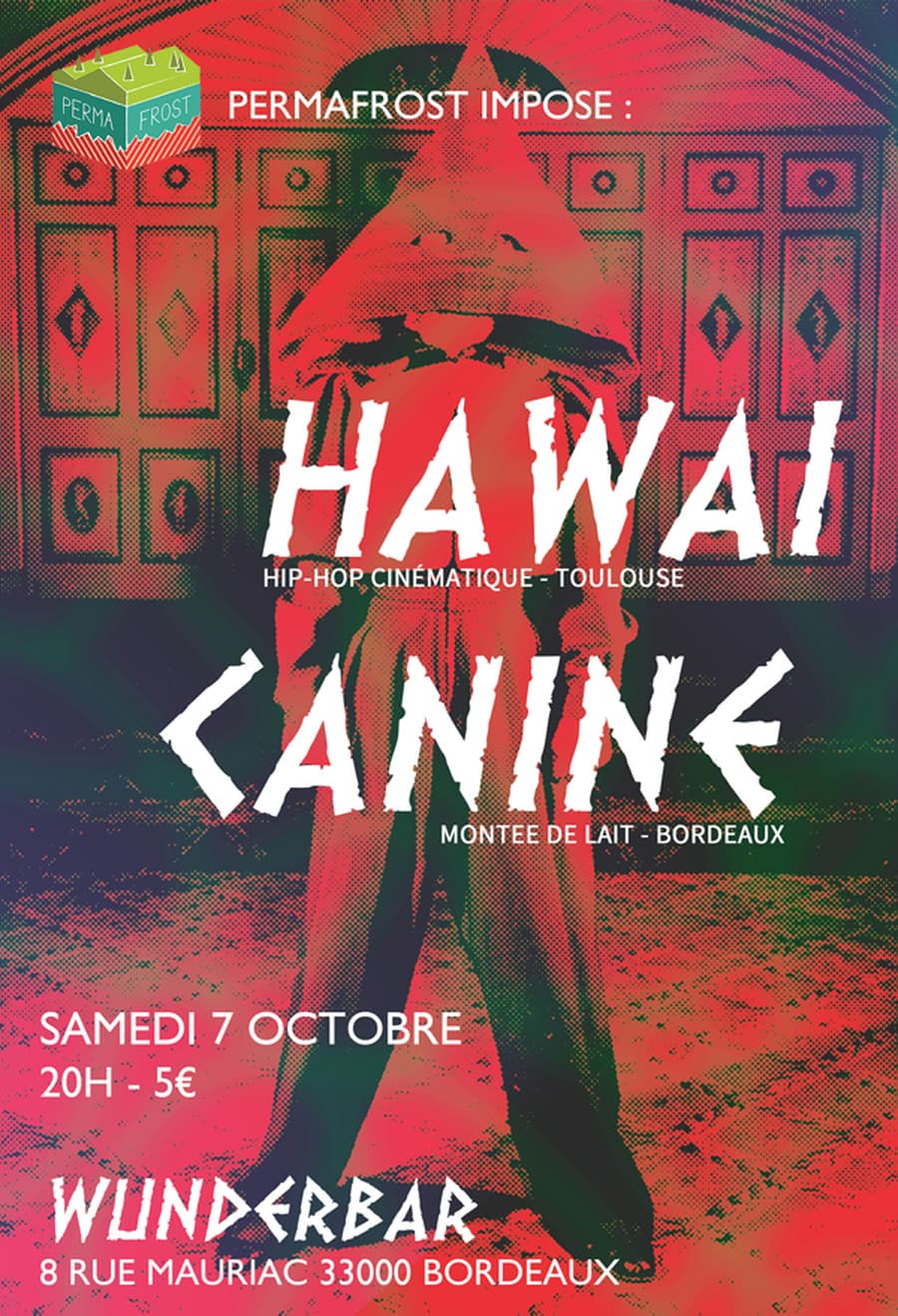 HAWAI + Canine + Dj set Permafrost