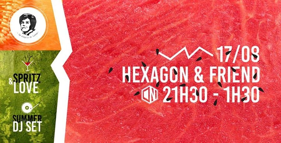 Hexagon & Friends summer DJ Set - Spritz & Love