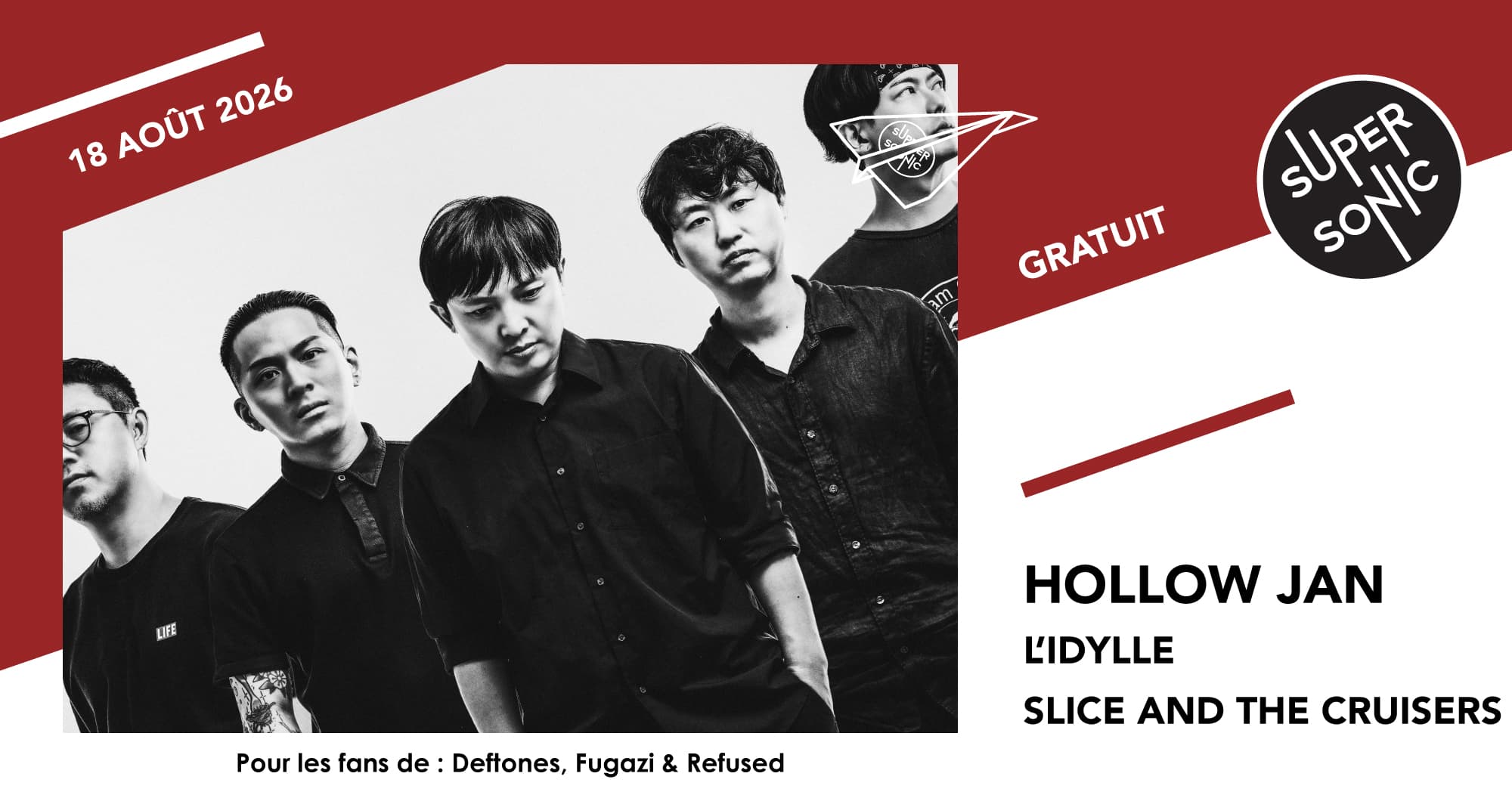 Hollow Jan • L'Idylle • Slice and The Cruisers