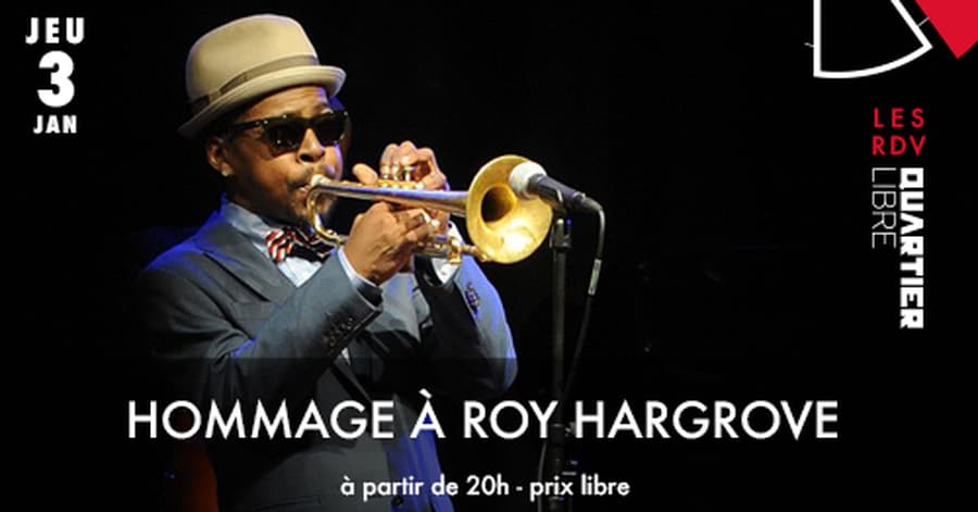 Hommage à Roy Hargrove