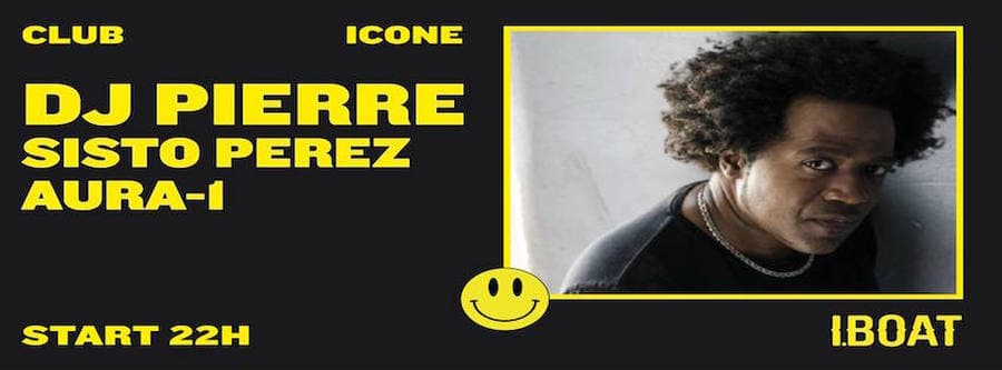 Icone : Dj Pierre + Sisto Perez + Aura-1