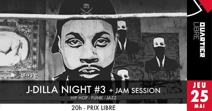 J-Dilla NIGHT #3 + Jam Session