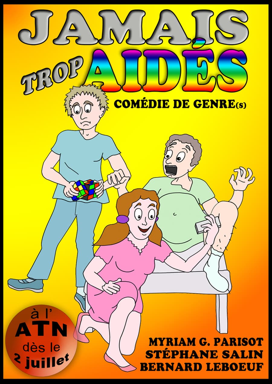 Jamais trop aidés (comédie de genres)