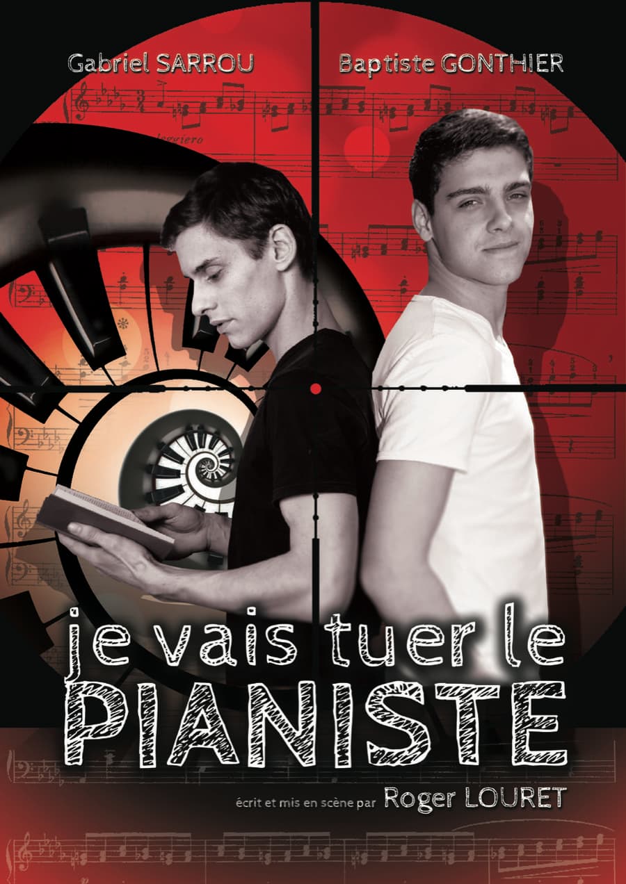 Je vais tuer le pianiste