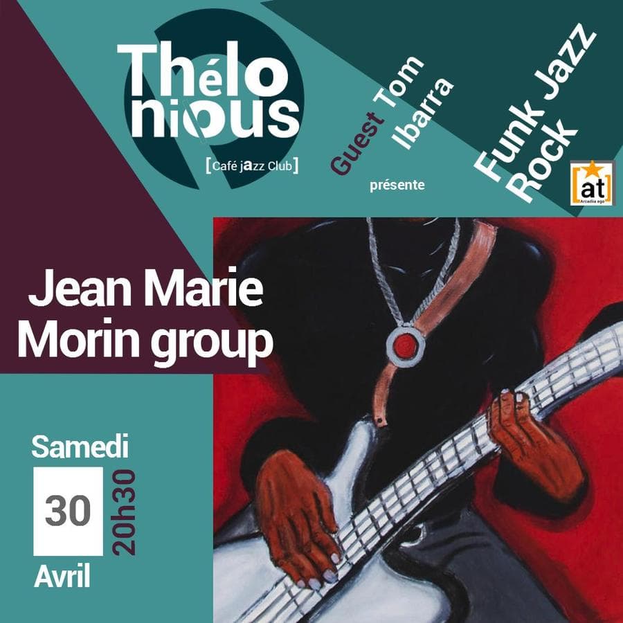Jean Marie Morin group guest Tom Ibarra