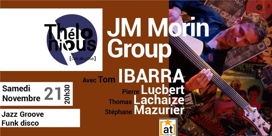 JEAN MARIE MORIN GROUP & TOM IBARRA