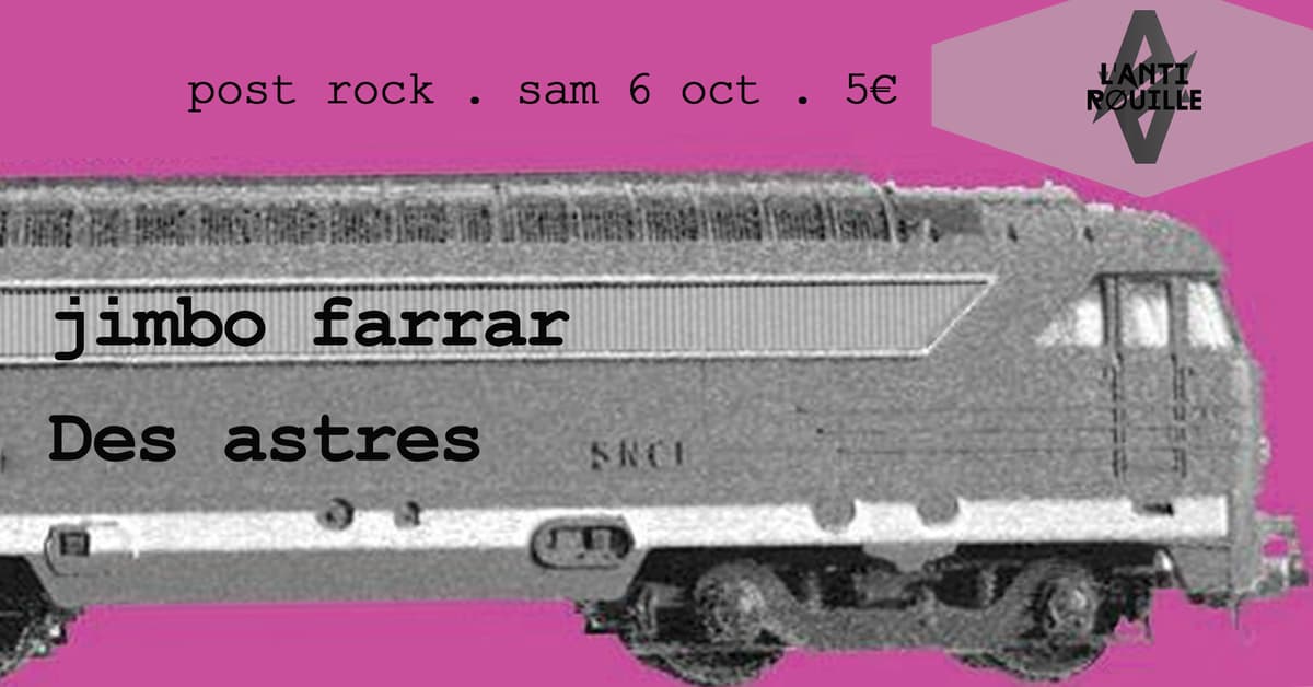 JIMBO FARRAR + DES ASTRES