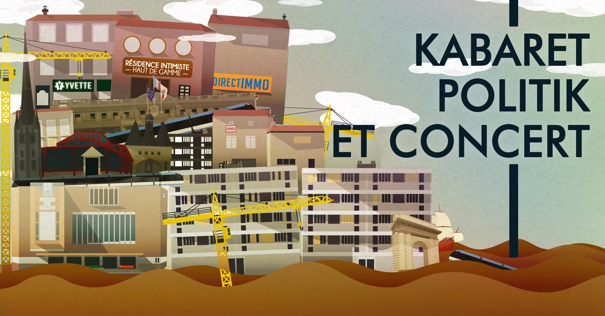 Kabaret Politik & Concert – Le Logement