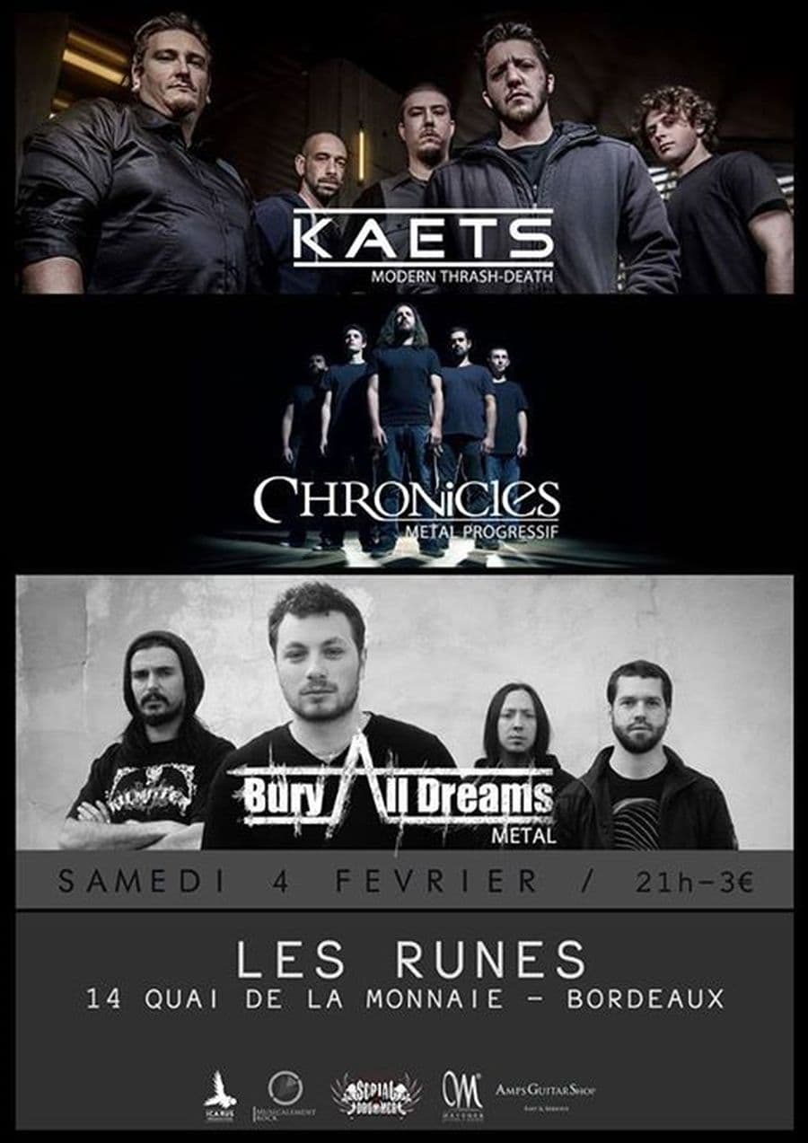 Kaets + Chronicles + Bury All Dreams
