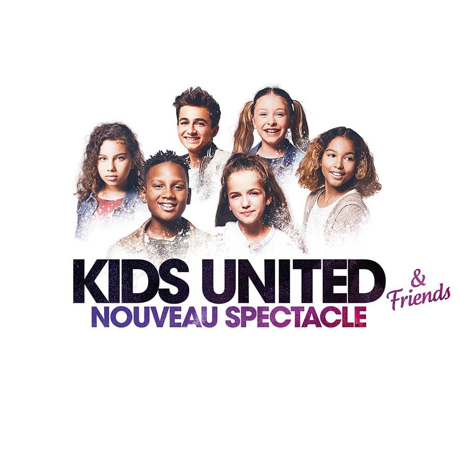 KIDS UNITED  NOUVELLE GENERATION