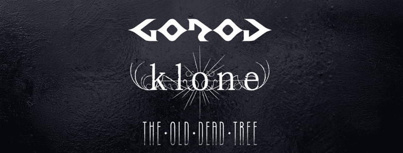 KLONE + GOROD + THE OLD DEAD TREE