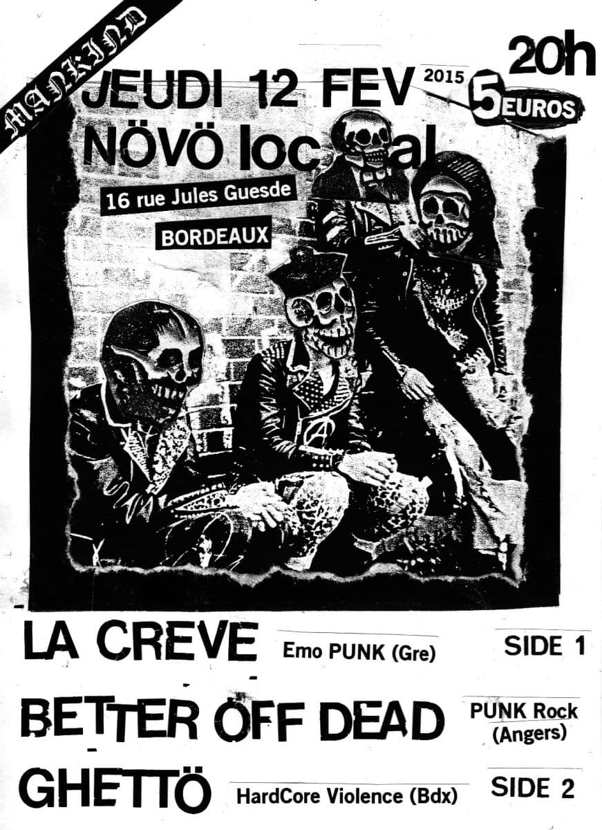 La Crève + Better Off Dead + GHETTÖ + SHOCK