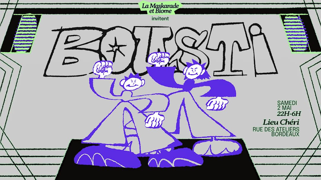 LA MASKARADE X BIOME INVITENT BOUSTI