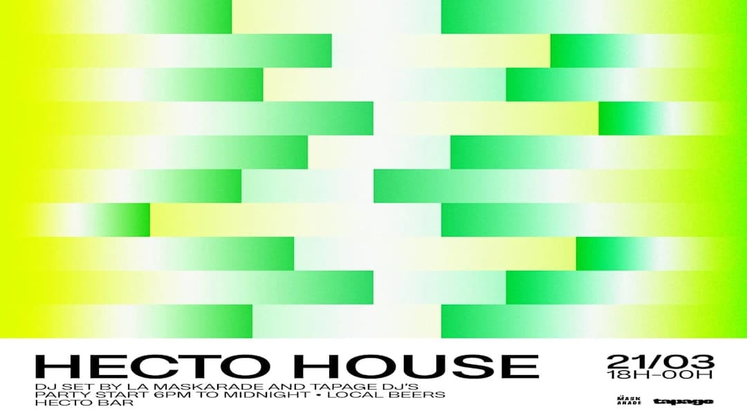 La Maskarade X Tapage X Hecto Bar