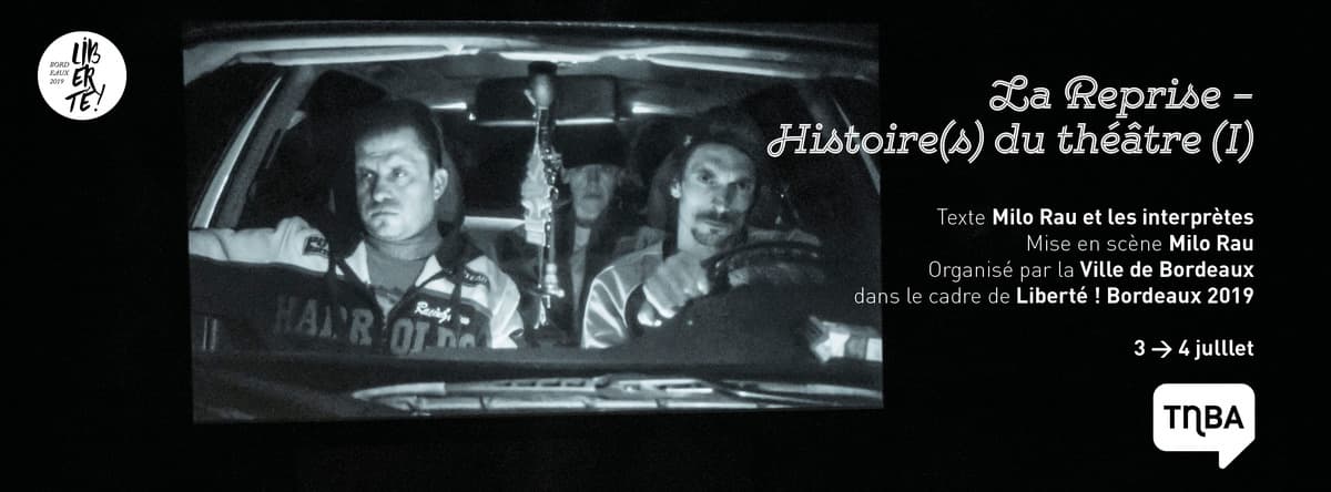 La Reprise – Histoire(s) du théâtre (I)