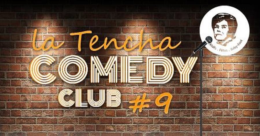 La Tencha Comedy Club #9