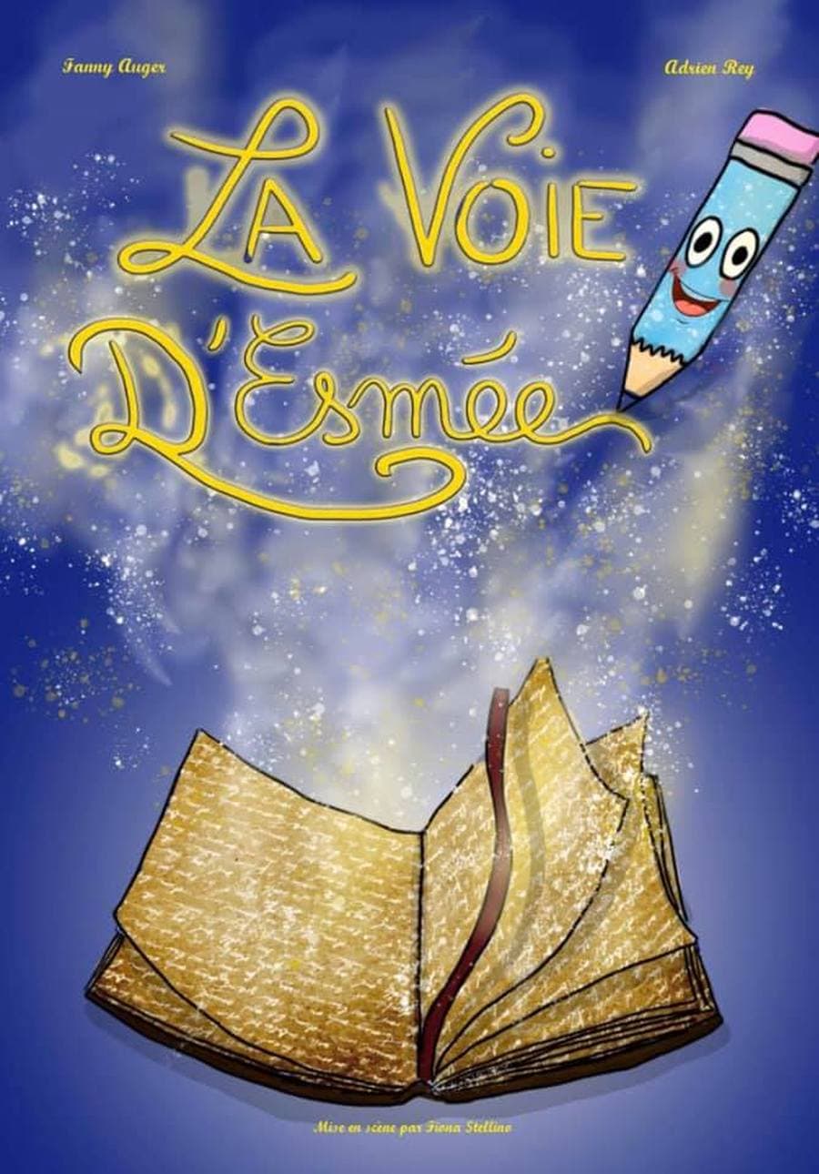 La voie d'Esmée