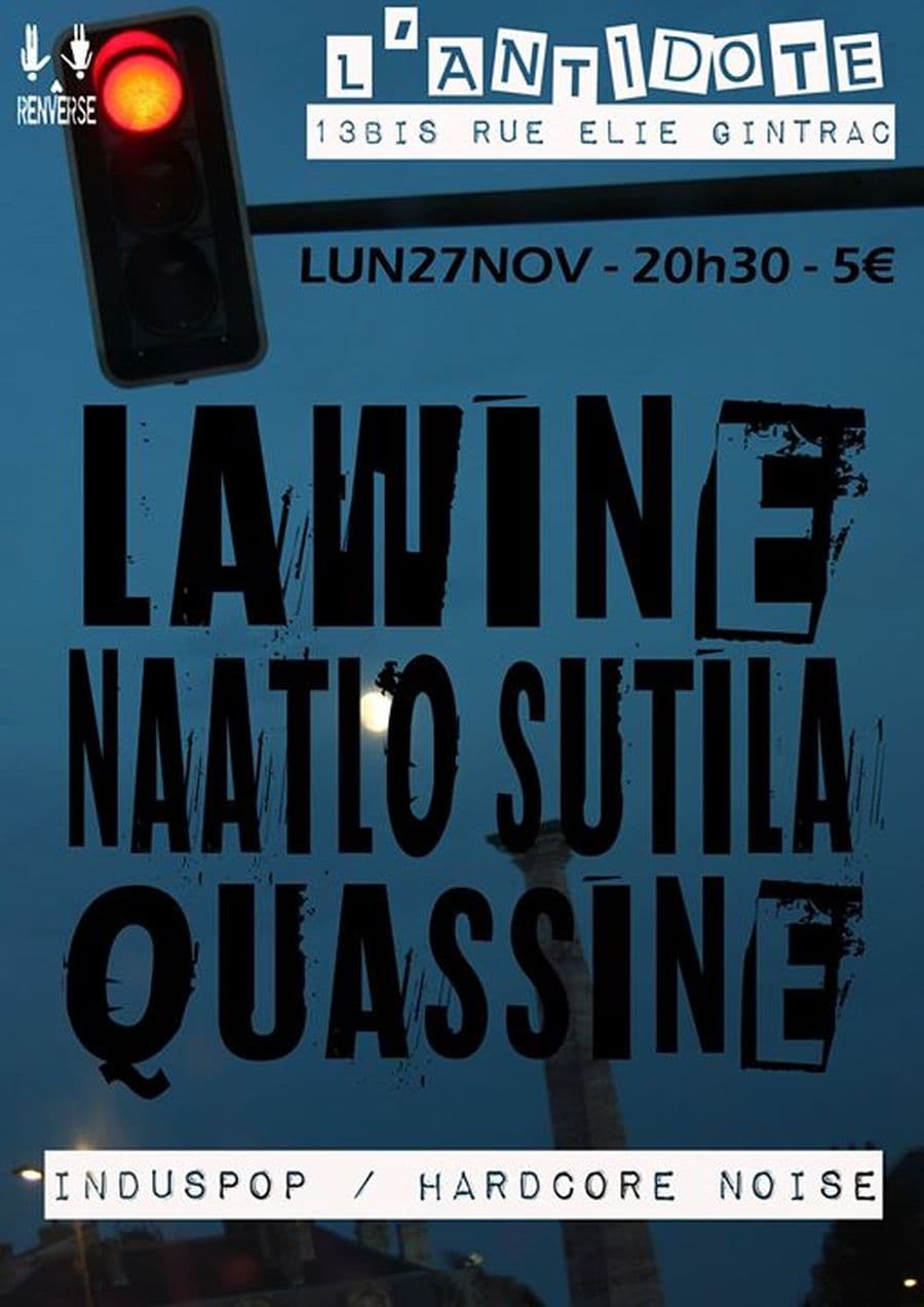Lawine + Naatlo Sutila + Quassine