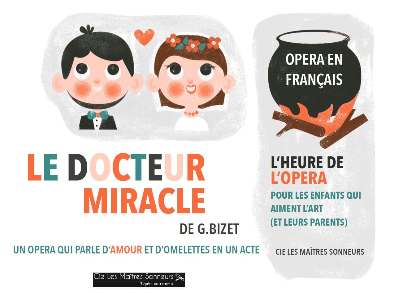 LE DOCTEUR MIRACLE - L'heure de l'opéra