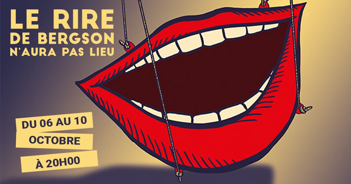 Le rire de Bergson n'aura pas lieu