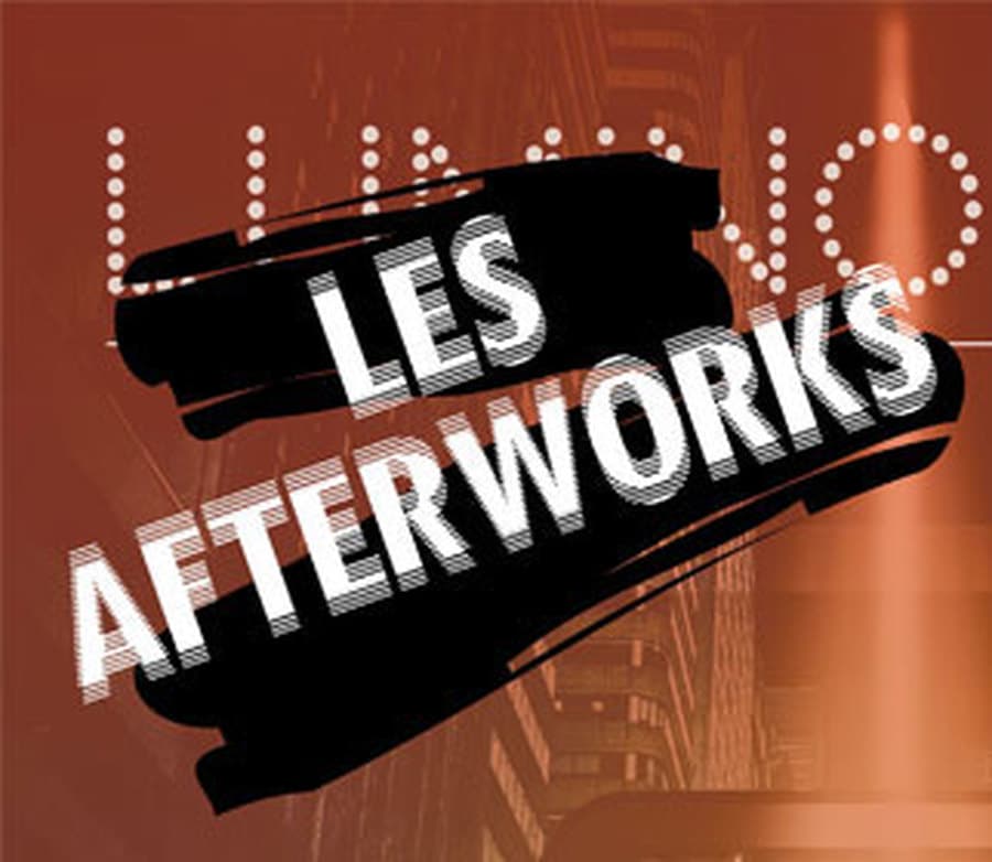 Les Afterworks Luminopolis