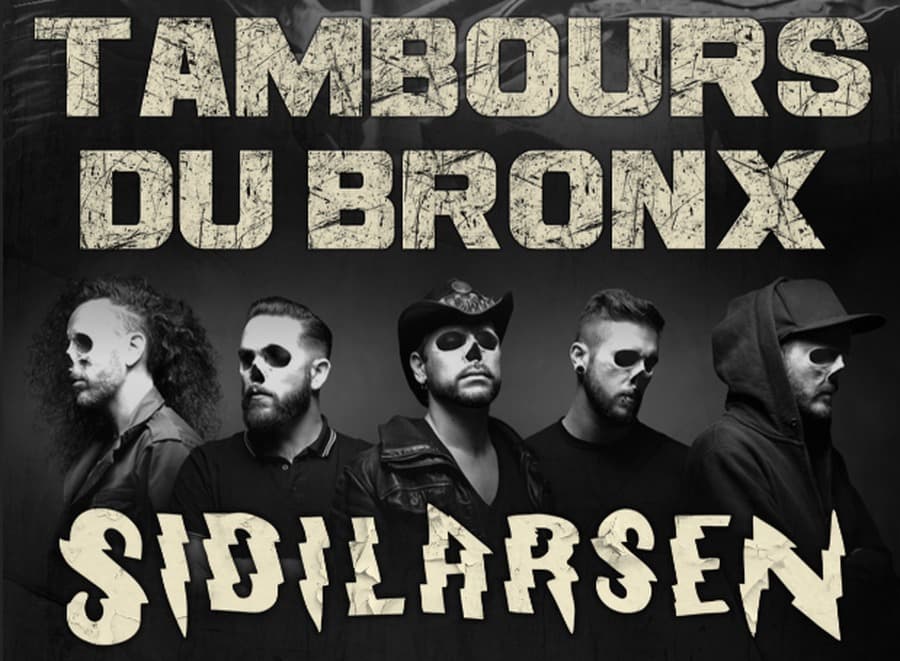 LES TAMBOURS DU BRONX + SIDILARSEN