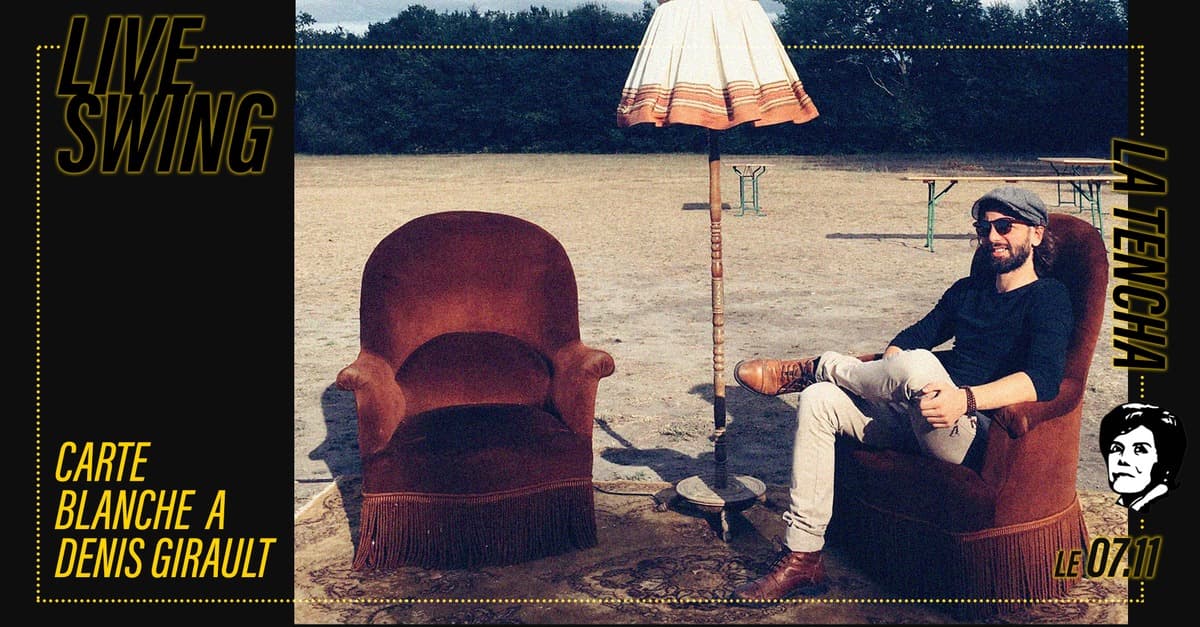Live Swing : carte blanche à Denis Girault