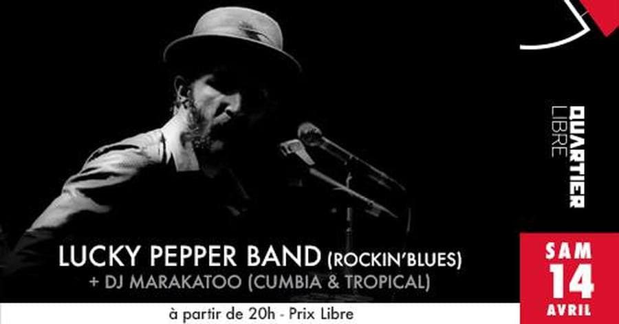 Lucky Pepper Band + Dj Marakatoo