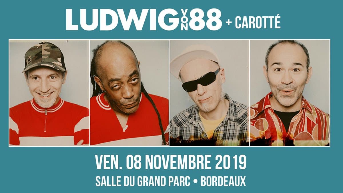 Ludwig von 88 + Carotté