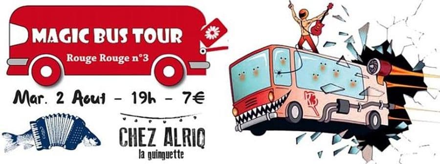Magic Bus Tour : Bus Rouge Rouge #3