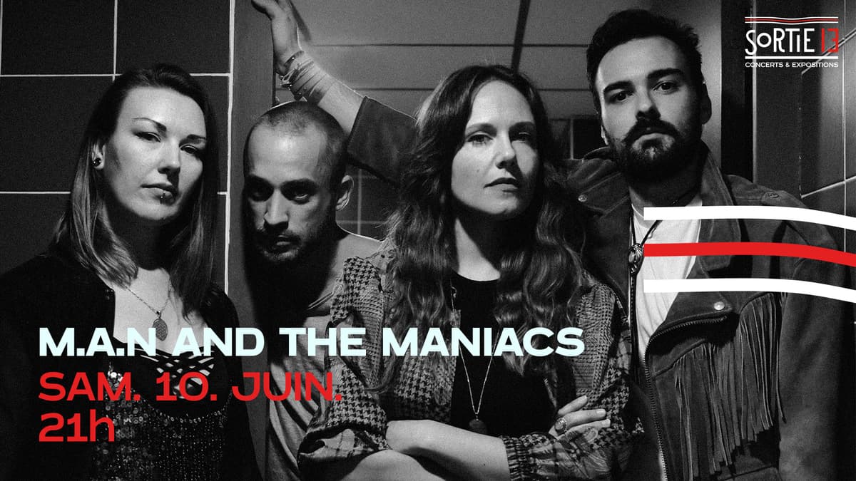 M.A.N AND THE MANIACS