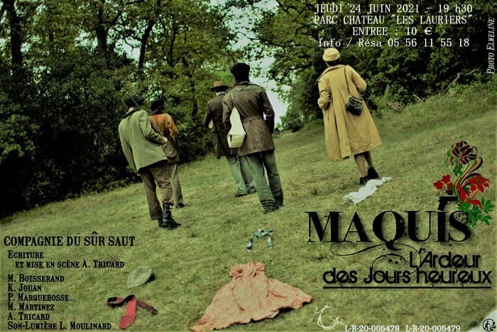 Maquis, l'ardeur des jours heureux