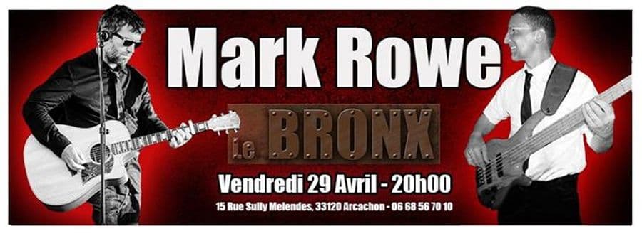 Mark Rowe Duo - Le Bronx