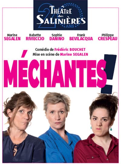 MÉCHANTES !