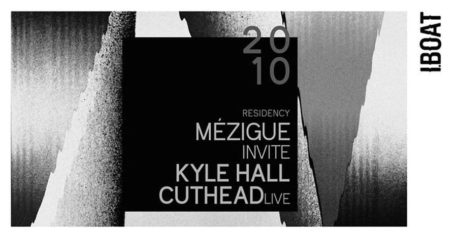 Mézigue residency : avec Kyle Hall + Cuthead